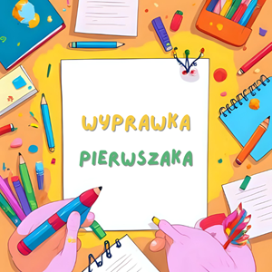 WYPRAWKA PIERWSZAKA